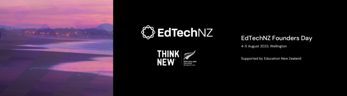 EdTechNZ Founders Day 2023 Report